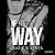 If There's a Way