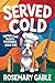 Served Cold: Supper Club Sleuth Mysteries Book 5