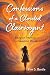 Confessions of a Closeted Clairvoyant: Being an Intuitive in a Skeptical World