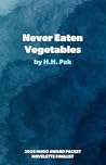Never Eaten Veget...