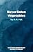 Never Eaten Vegetables by H.H. Pak