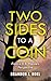 Two Sides to a Coin by Brandon Noel