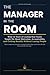 The Manager in the Room: Wh...