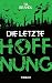 DIE LETZTE HOFFNUNG: Klima-...
