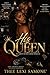 His Queen (The Kingdom Book 1)