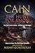 Cain - The Hunt for Amon by Manny Contreras