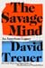 The Savage Mind: An America...