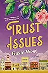 Trust Issues by Kasie West