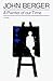 A Painter of our Time (The Essential John Berger)