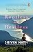 Rootless and Restless by Shivya Nath