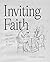 Inviting Faith, Foundations and Tools for Making Disciples by... by Randy Pope