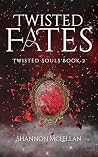 Twisted Fates