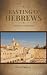 Feasting on Hebrews: A Laym...