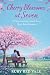 Cherry Blossoms at Seven by Ruby Red Vale