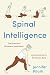 Spinal Intelligence: The sc...