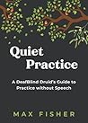 Quiet Practice