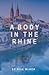 A Body In The Rhine: An Erica Banks Suspense Thriller