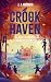 Crookhaven - Tome 05 : La v...