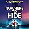 Nowhere to Hide: ...