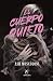 El cuerpo quieto