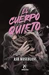 El cuerpo quieto (Spanish Edition) Book cover for El cuerpo quieto (Spanish Edition)