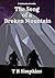 The Song of a Broken Mountain by T R Simpkins