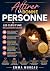 Attirer la bonne personne :...