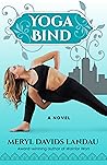 Yoga Bind: A Novel