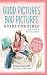 Good Pictures Bad Pictures Guide for Girls: How I Stay Safe, Smart & Confident