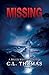 Missing: A Bruce Westman Novel