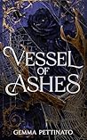 Vessel of Ashes: ...