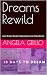 Dreams Rewild: 18 Days to D...
