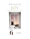 Pockets of Joy: W...