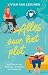 Alles voor het plot (Ben & Olivia Book 1) (Dutch Edition)