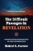 The Difficult Passages in R...