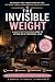 The Invisible Weight: A Mot...