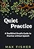 Quiet Practice by Max Fisher
