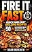 Fire It Fast by Adam Meredith