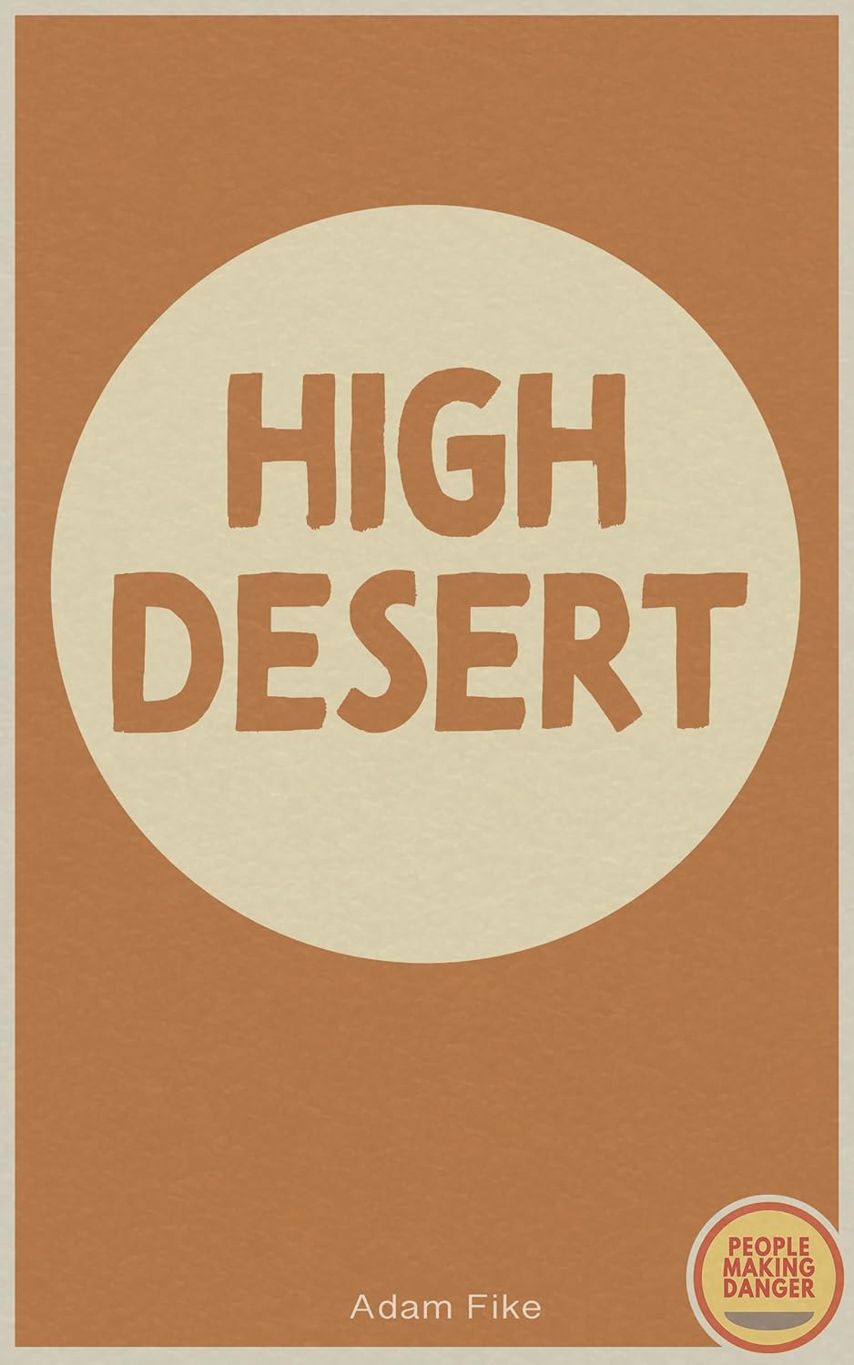 High Desert (Kindle Edition)