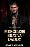 Merciless Bratva ...