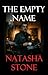 The Empty Name: An Investigative Crime Thriller With a Psychological Twist (The "Empty" Thriller Series Book 3)