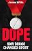 Dope