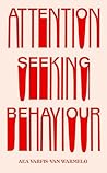 Attention-Seeking...