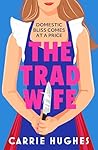 The Trad Wife
