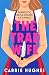 The Trad Wife