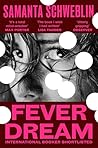 Fever Dream