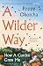 A Wilder Way