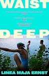Waist Deep