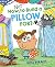 How NOT to Build a Pillow Fort