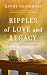 Ripples of Love and Legacy: A Freedom Bend Devotional